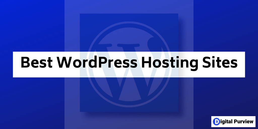 Best WordPress Hosting Sites