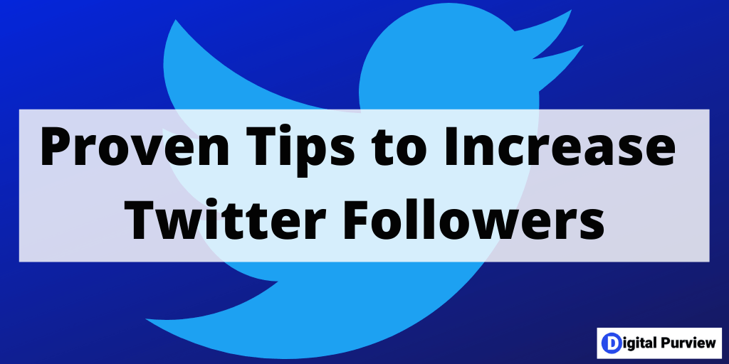 proven tips to increase twitter followers