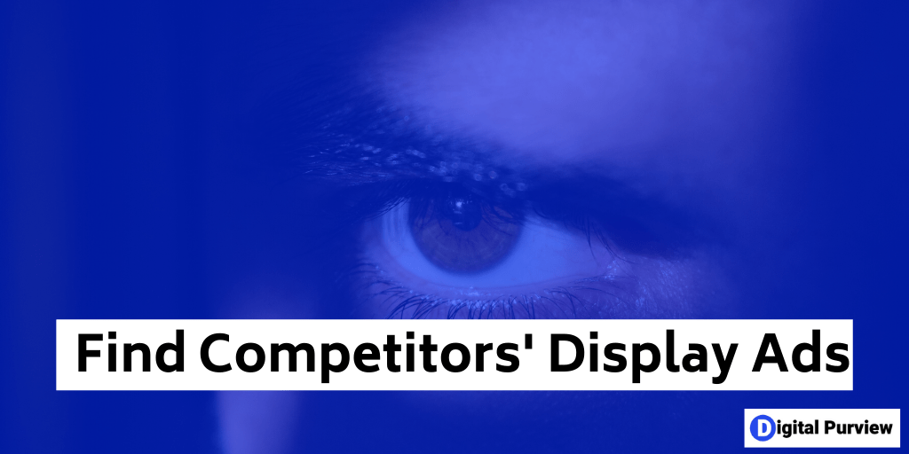 find competitors display ads