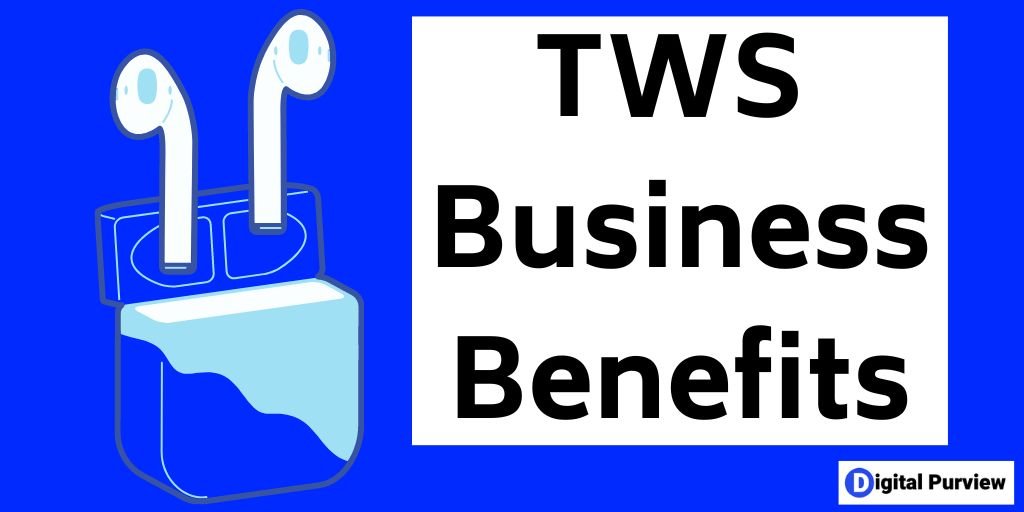 TWS Business Benefits